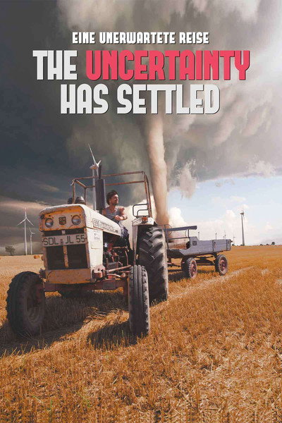 Póster de The Uncertainty Has Settled