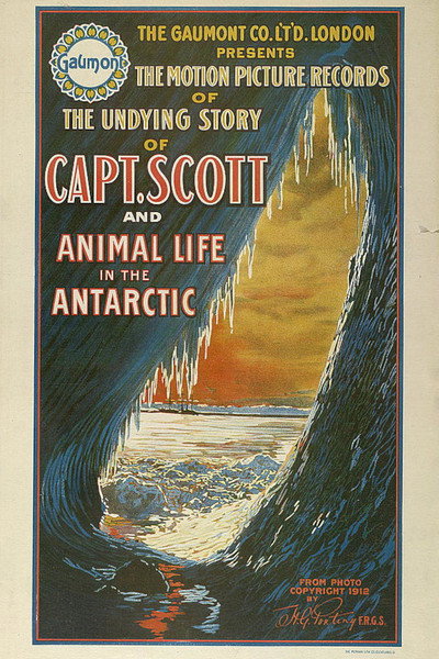 Póster de The Undying Story of Captain Scott and Animal Life in the Antarctic