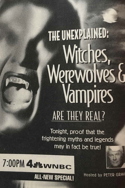 Póster de The Unexplained: Witches, Werewolves & Vampires