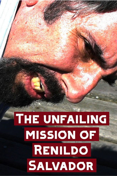 Póster de The Unfailing Mission of Renildo Salvador