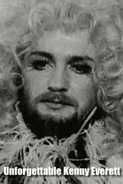 Póster de The Unforgettable Kenny Everett