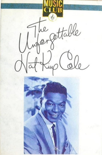 Póster de The Unforgettable Nat 'King' Cole