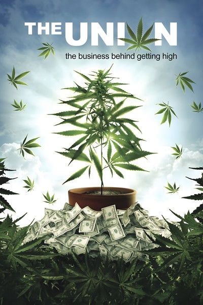 Póster de The Union: The Business Behind Getting High