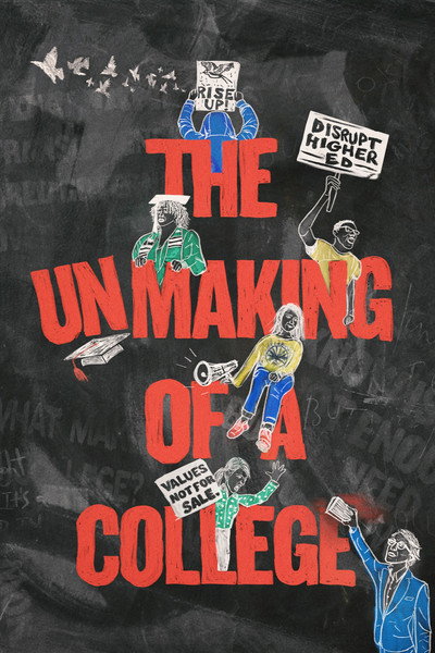 Póster de The Unmaking of a College