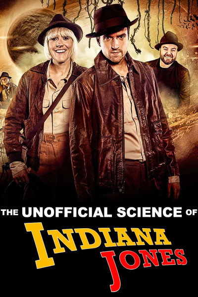 Póster de The Unofficial Science of Indiana Jones