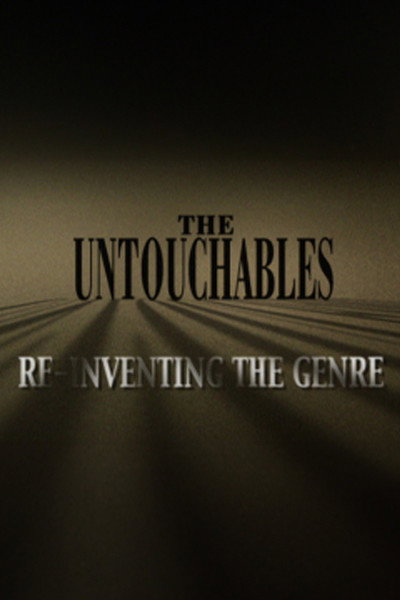 Póster de The Untouchables: Re-Inventing the Genre
