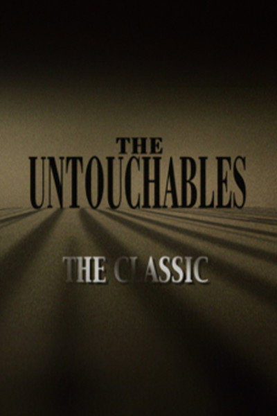 Póster de The Untouchables: The Classic