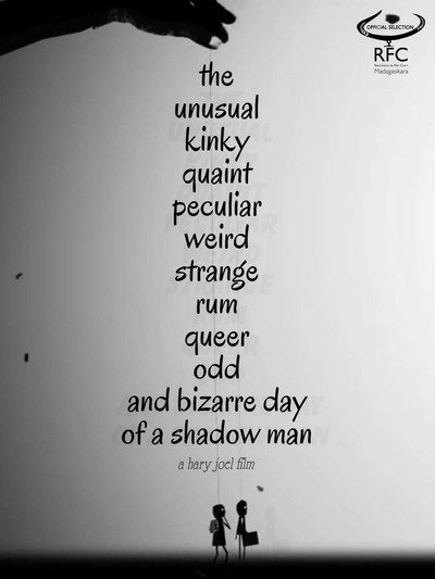 Póster de The Unusual Kinky Quaint Peculiar Weird Strange Rum Queer Odd and Bizarre Day of A Shadow Man