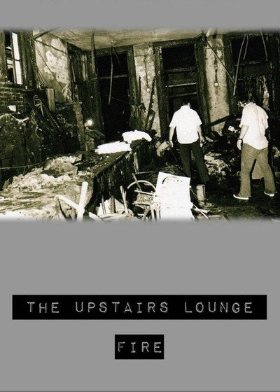 Póster de The UpStairs Lounge Fire
