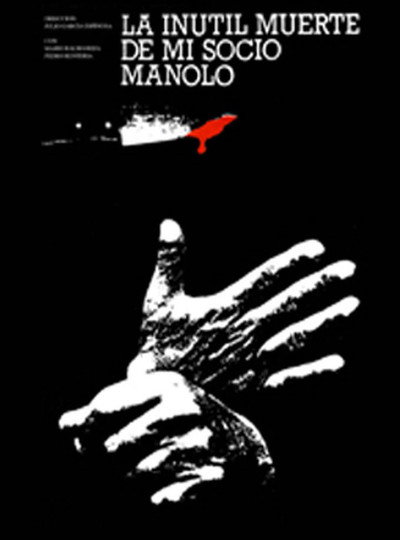 Póster de The Useless Death of My Pal, Manolo