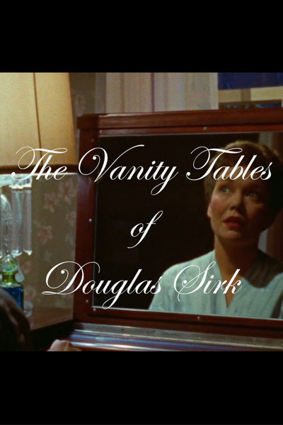 Póster de The Vanity Tables of Douglas Sirk
