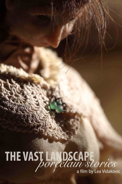 Póster de The Vast Landscape: Porcelain Stories