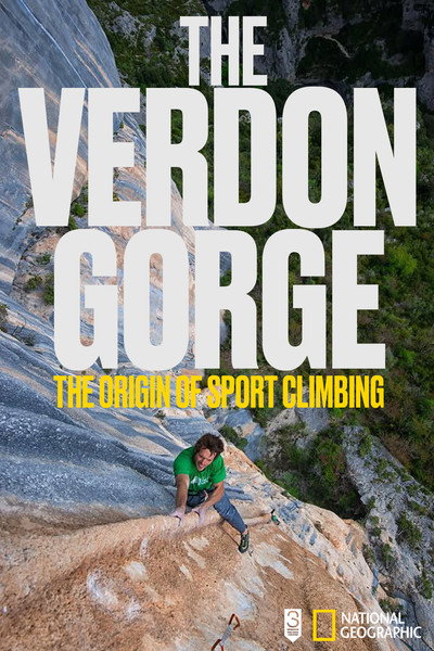 Póster de The Verdon Gorge, the Origin of Sport Climbing