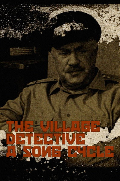 Póster de The Village Detective: A Song Cycle