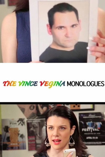 Póster de The Vince Vegina Monologues