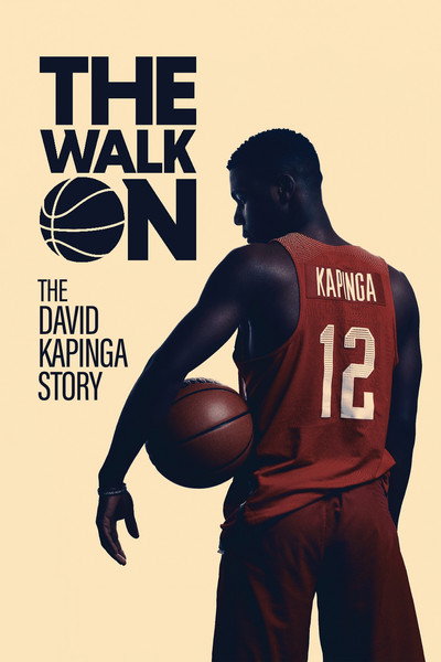 Póster de The Walk on - The David Kapinga Story
