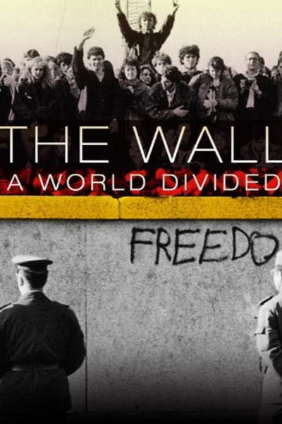 Póster de The Wall: A World Divided