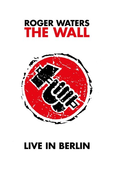 Póster de The Wall: Live in Berlin