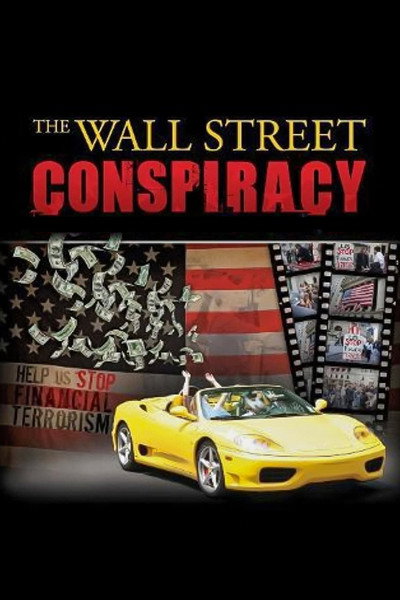 Póster de The Wall Street Conspiracy