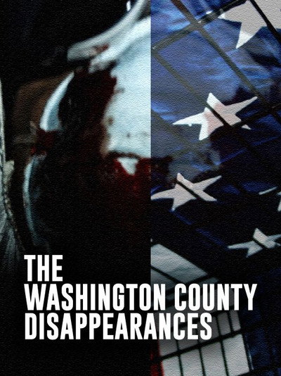 Póster de The Washington County Disappearances
