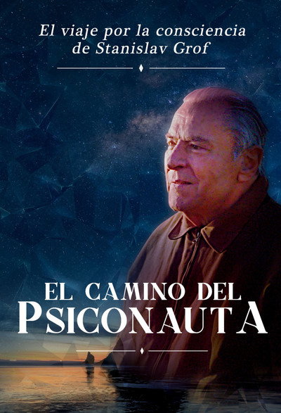 Póster de The Way of the Psychonaut: Stanislav Grof's Journey of Consciousness