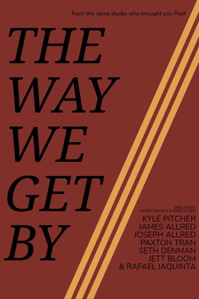 Póster de The Way We Get By