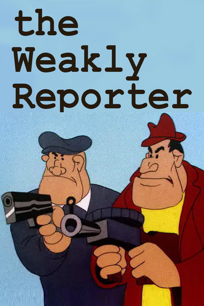 Póster de The Weakly Reporter