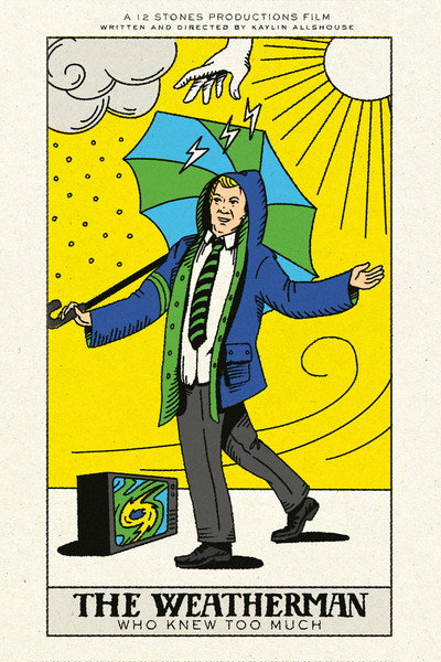 Póster de The Weatherman Who Know too Much