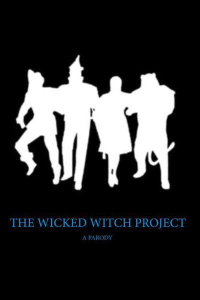 Póster de The Wicked Witch Project