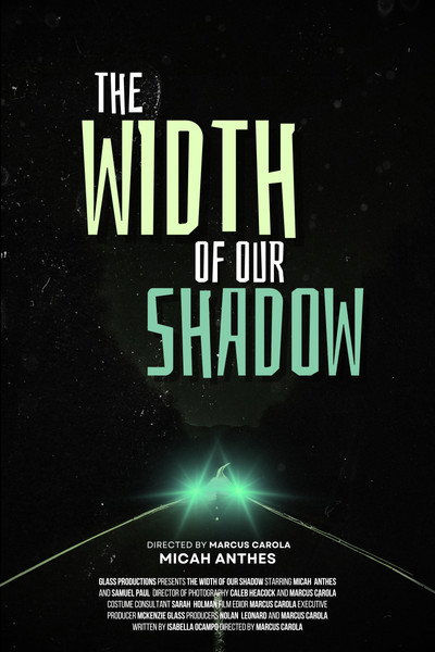 Póster de The Width of Our Shadow