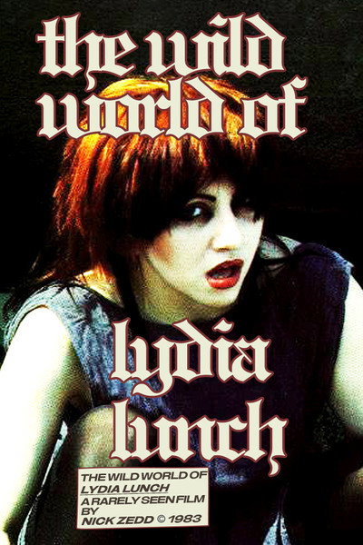 Póster de The Wild World of Lydia Lunch