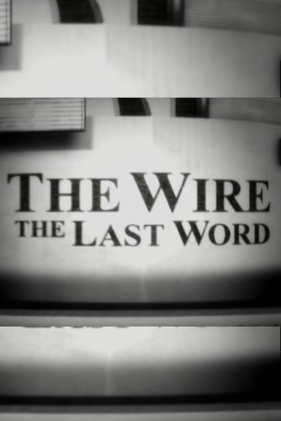 Póster de The Wire: The Last Word