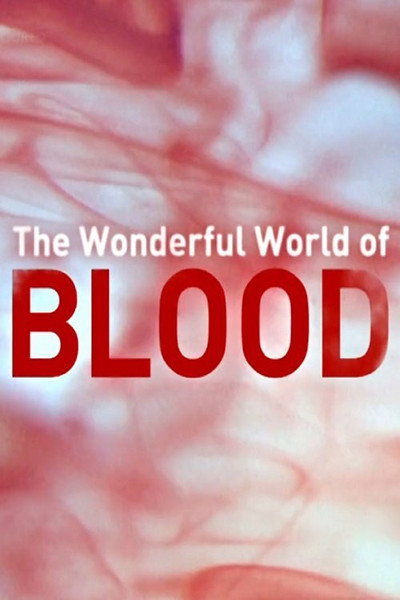 Póster de The Wonderful World of Blood with Michael Mosley