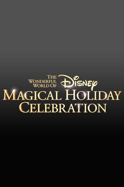 Póster de The Wonderful World of Disney: Magical Holiday Celebration