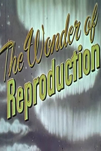Póster de The Wonders of Reproduction