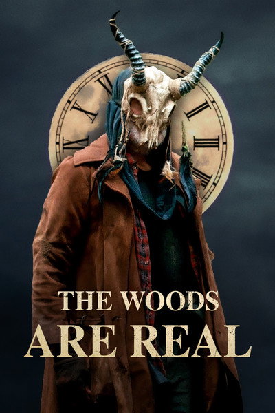 Póster de The Woods Are Real