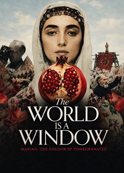 Póster de The World Is a Window: Making 'The Colour of Pomegranates'