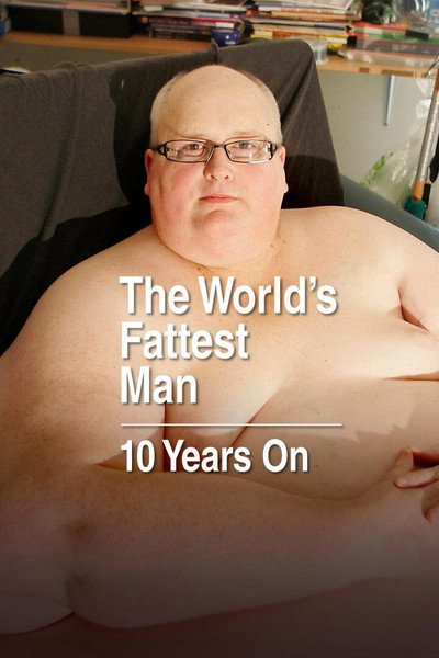 Póster de The World's Fattest Man: 10 Years On