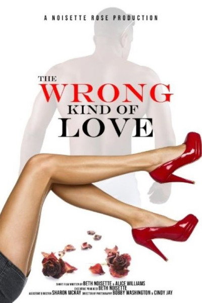 Póster de The Wrong Kind of Love