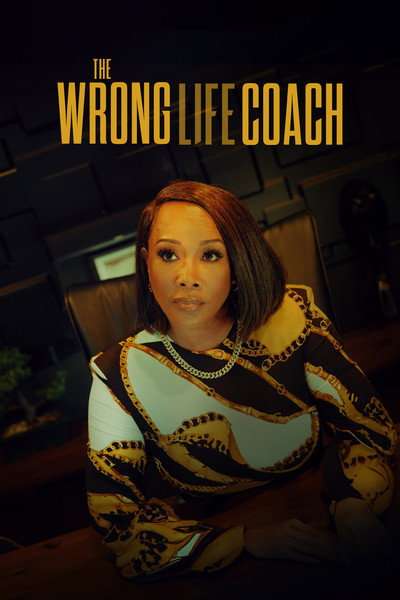 Póster de The Wrong Life Coach