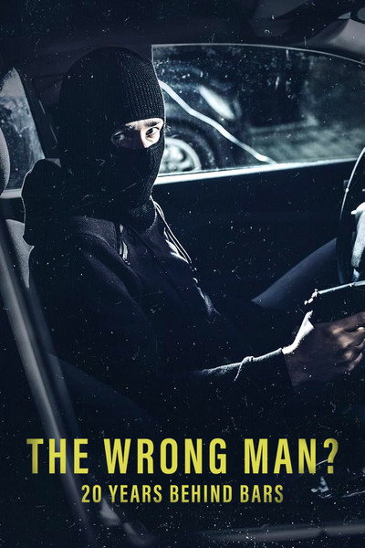 Póster de The Wrong Man? 20 Years Behind Bars