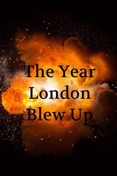 Póster de The Year London Blew Up: 1974