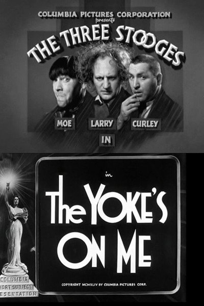 Póster de The Yoke's on Me