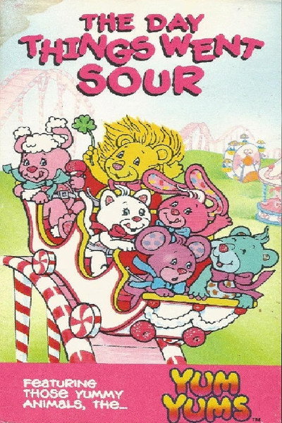 Póster de The Yum Yums: The Day Things Went Sour