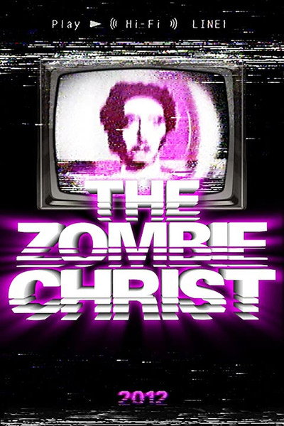 Póster de The Zombie Christ