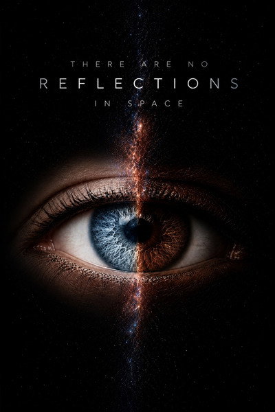 Póster de There Are No Reflections in Space