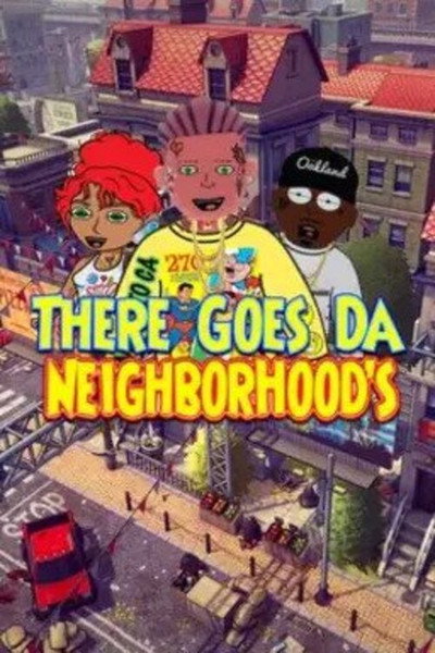 Póster de There Goes Da Neighborhood