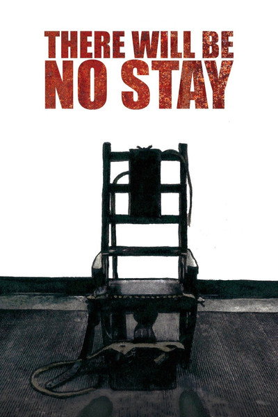 Póster de There Will Be No Stay