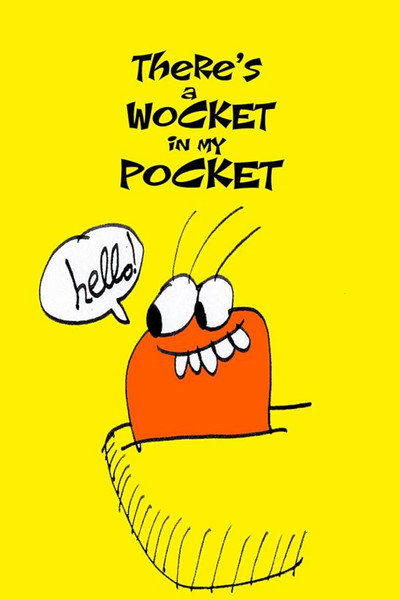Póster de There's a Wocket in My Pocket