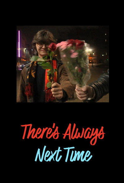 Póster de There's Always Next Time